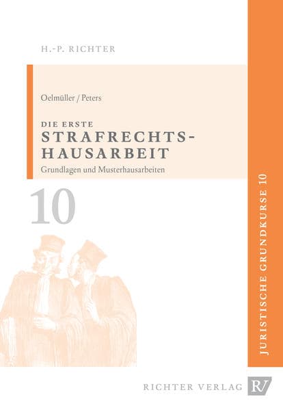 Die erste Strafrechtshausarbeit