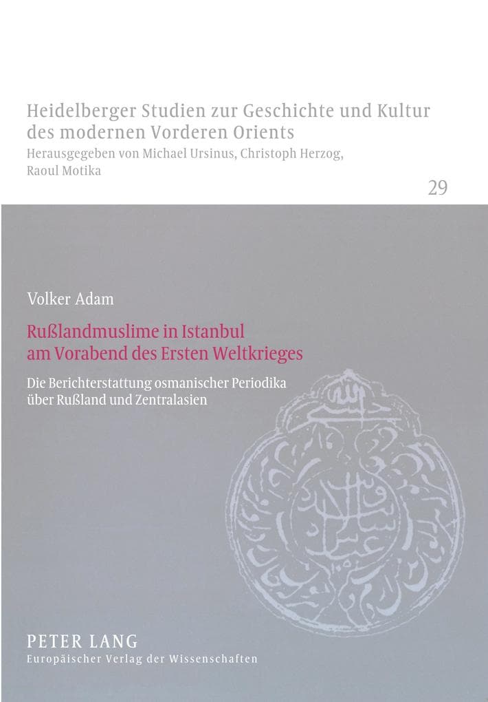Rußlandmuslime in Istanbul am Vorabend des Ersten Weltkrieges