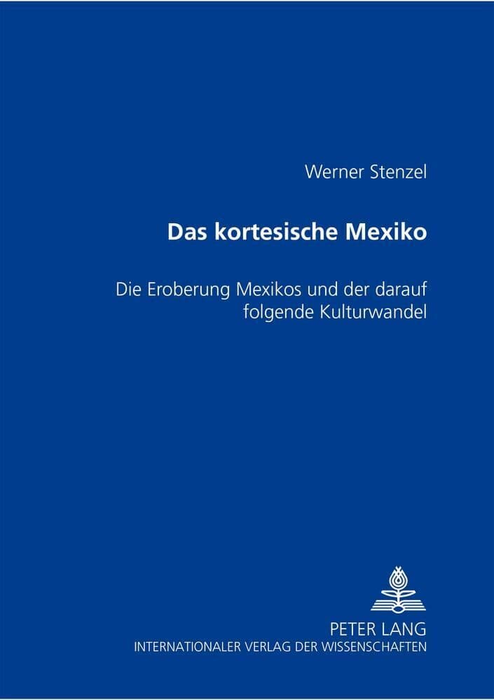 Das kortesische Mexiko