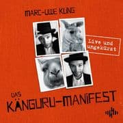 Das Känguru-Manifest (Die Känguru-Werke 2)