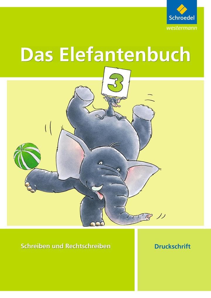 Das Elefantenbuch 3. Arbeitsheft. Druckschrift