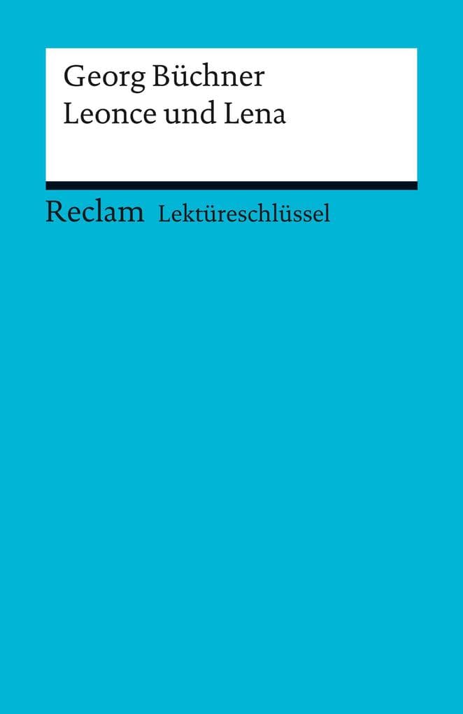 Georg Büchner: Leonce und Lena