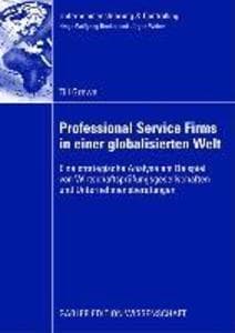 Professional Service Firms in einer globalisierten Welt