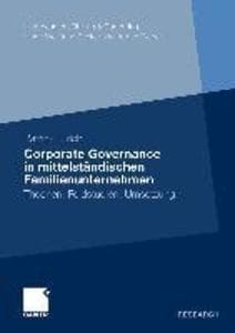Corporate Governance in mittelständischen Familienunternehmen