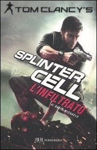 L' infiltrato. Splinter Cell