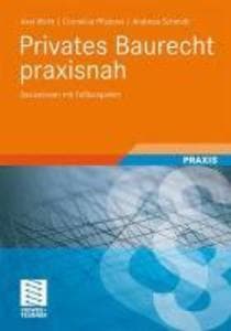 Privates Baurecht praxisnah