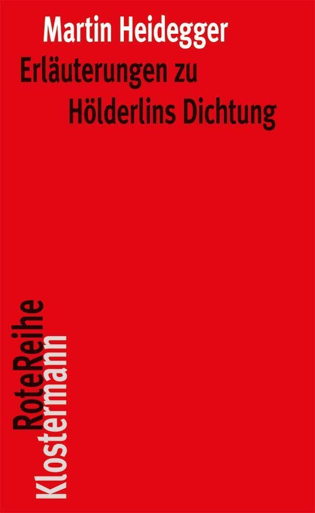Erläuterungen zu Hölderlins Dichtung