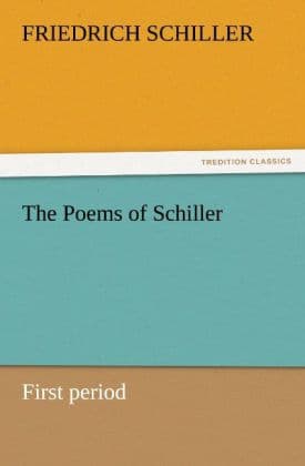 The Poems of Schiller - First period