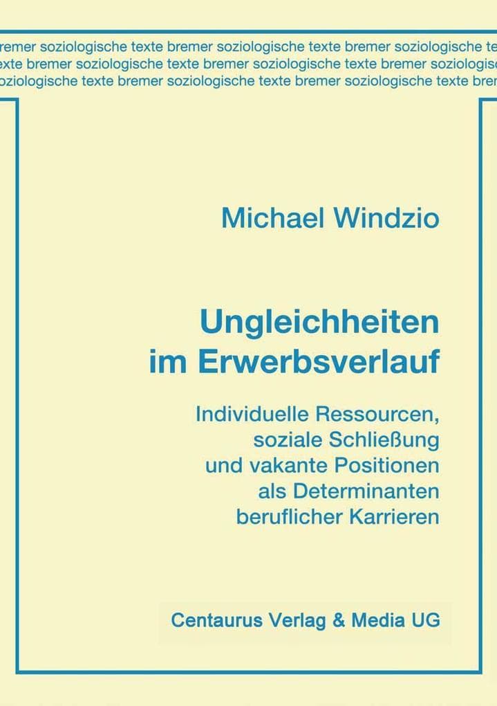 Ungleichheiten im Erwerbsverlauf