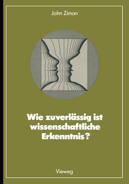 Wie zuverlässig ist wissenschaftliche Erkenntnis?