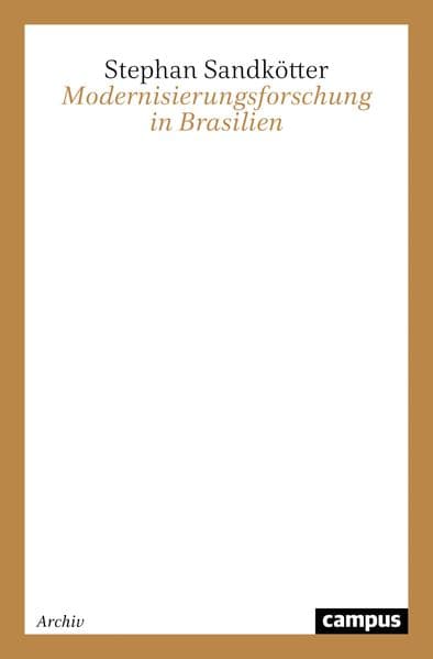 Modernisierungsforschung in Brasilien