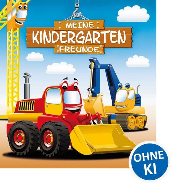 Meine Kindergarten-Freunde: Bagger