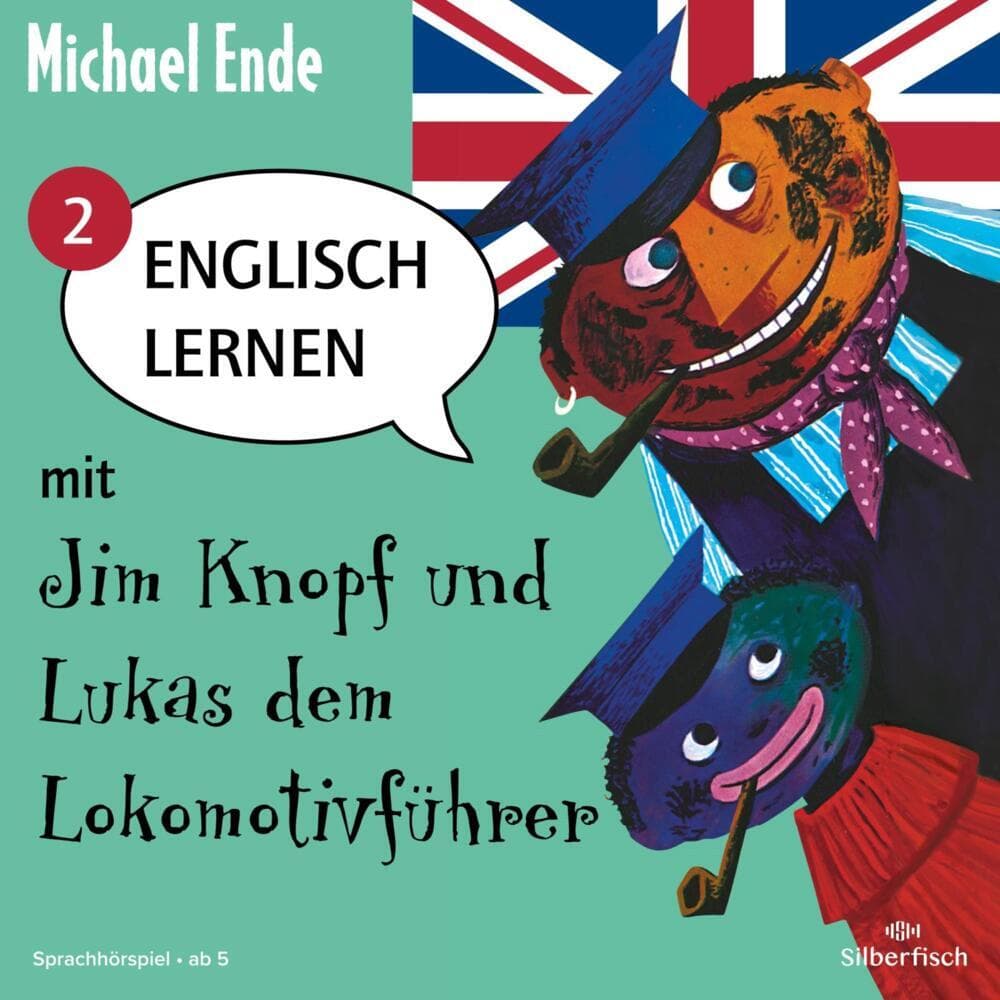Englisch lernen mit Jim Knopf und Lukas dem Lokomotivführer - Teil 2.Tl.2,1 Audio-CD