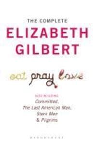 The Complete Elizabeth Gilbert