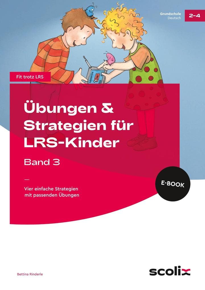 Übungen & Strategien für LRS-Kinder - Band 3