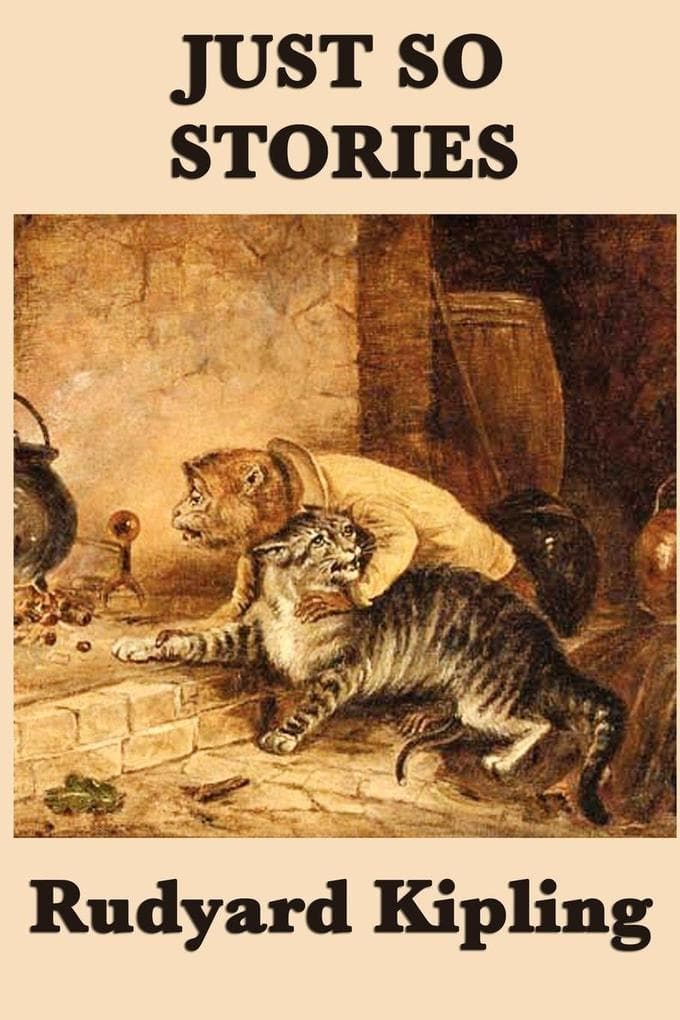 Just So Stories - Tales of Wonder, Imagination, and the Origins of the World