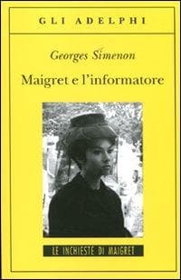 Maigret e l'informatore