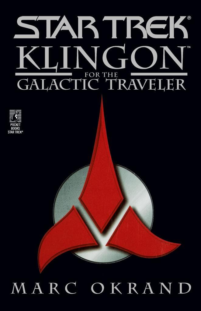 Klingon for the Galactic Traveler
