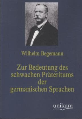 Zur Bedeutung des schwachen Präteritums der germanischen Sprachen