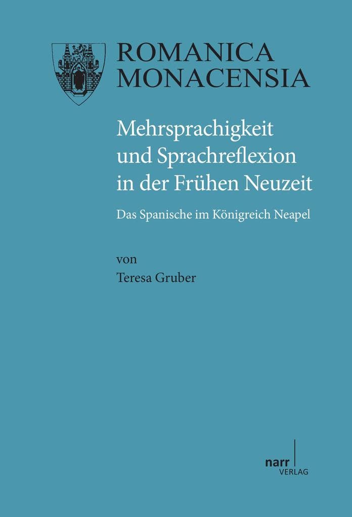 Mehrsprachigkeit und Sprachreflexion in der Frühen Neuzeit