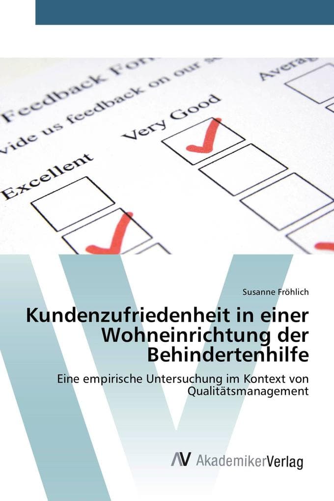Kundenzufriedenheit in einer Wohneinrichtung der Behindertenhilfe
