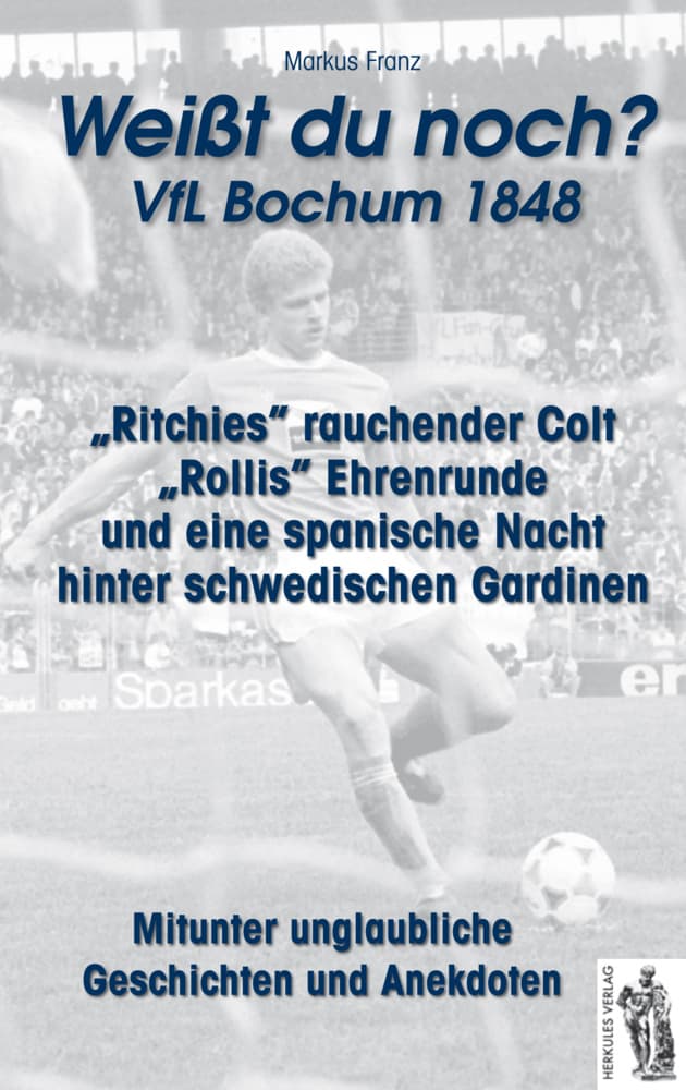 VfL Bochum 1848 "Weißt du noch?"