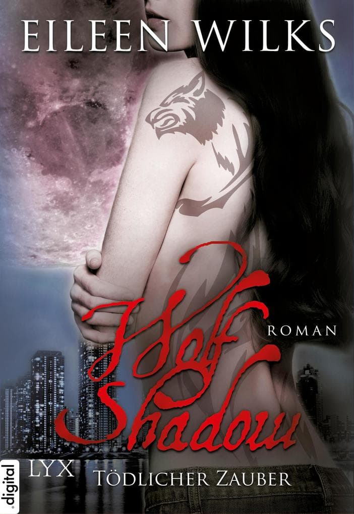 Wolf Shadow 08. Tödlicher Zauber