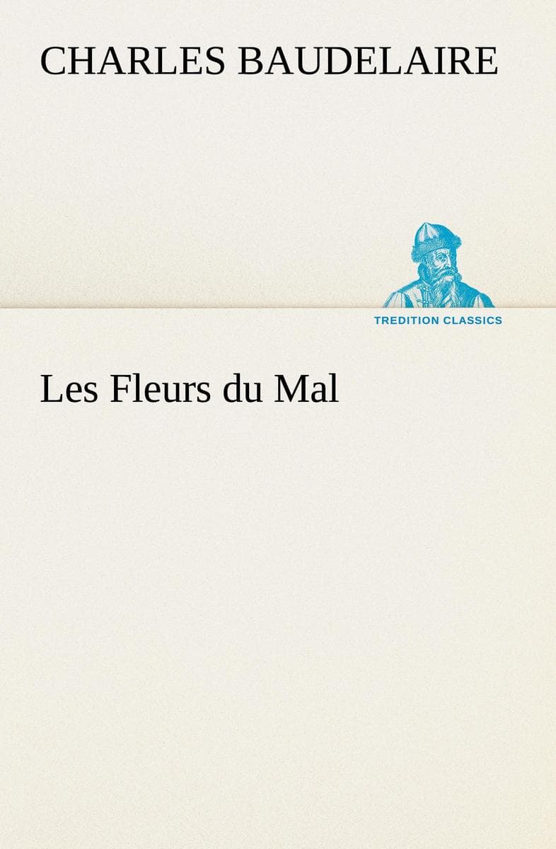 Les Fleurs du Mal