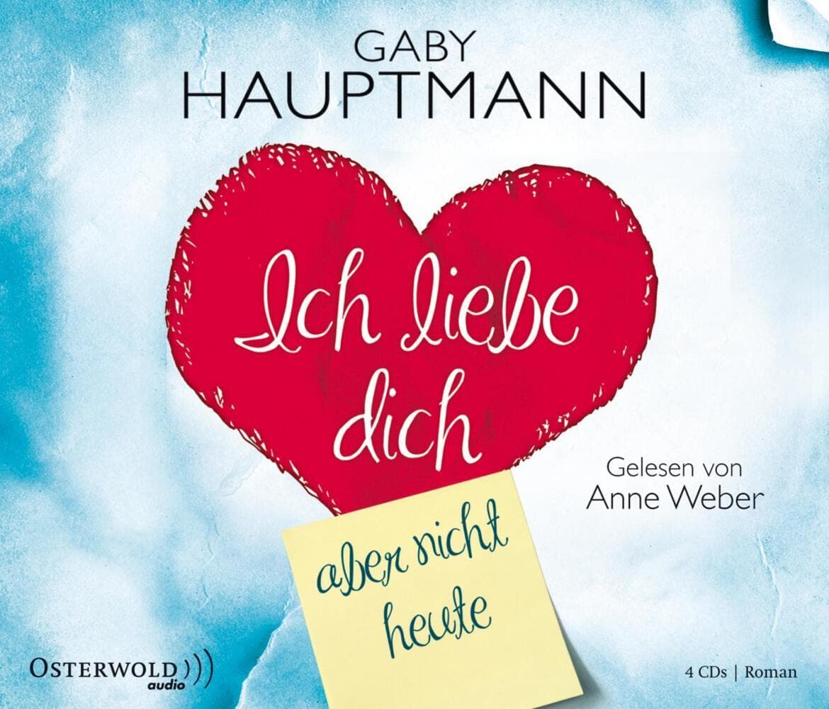 Ich liebe dich, aber nicht heute, 4 Audio-CD
