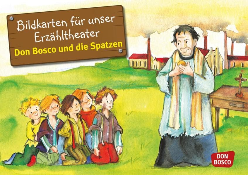 Bildkarten für unser Erzähltheater: Don Bosco und die Spatzen