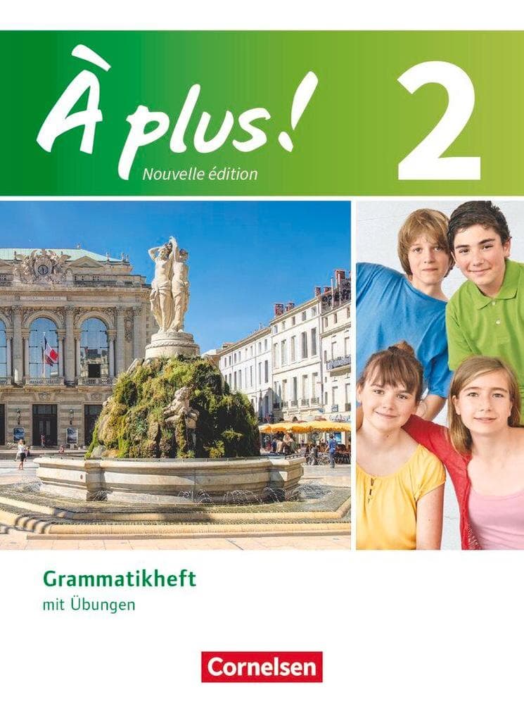 À plus! Nouvelle édition. Band 2. Grammatikheft mit Übungen