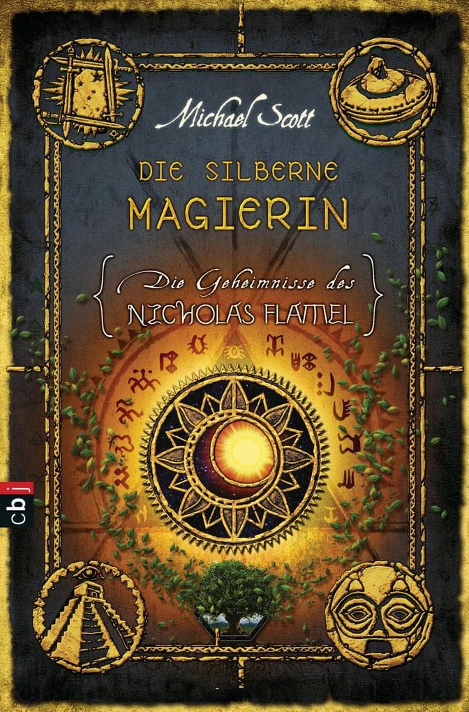 Die Geheimnisse des Nicholas Flamel 06. Die silberne Magierin