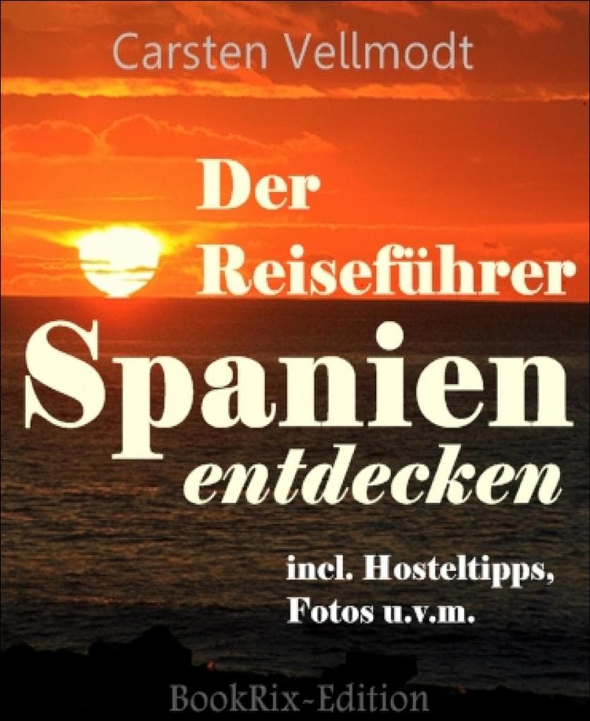 Spanien entdecken