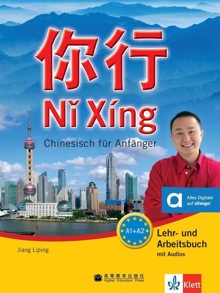 Ni Xing - Lehr- und Arbeitsbuch mit mp3-CD