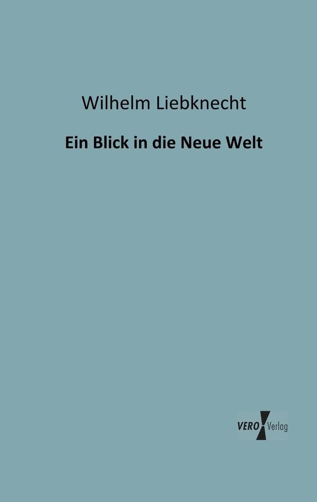 Ein Blick in die Neue Welt