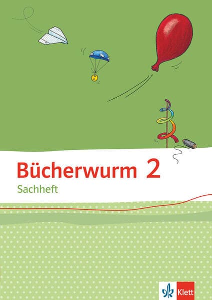 Bücherwurm Sachheft. Arbeitsheft 1./2. Schuljahr. Ausgabe für Brandenburg, Sachsen-Anhalt und Thüringen