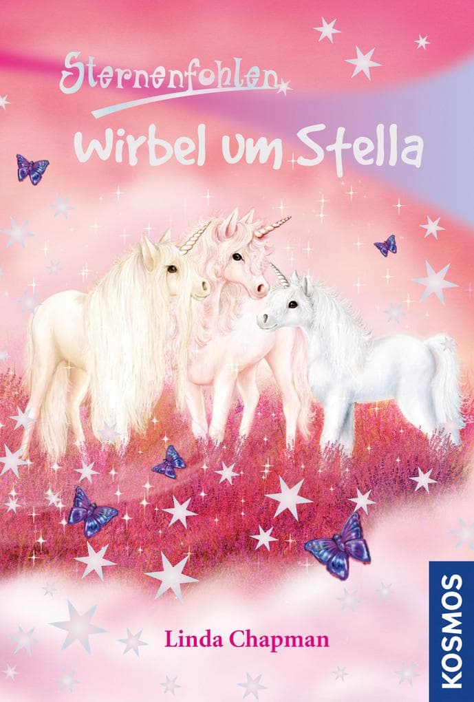 Sternenfohlen 07. Wirbel um Stella