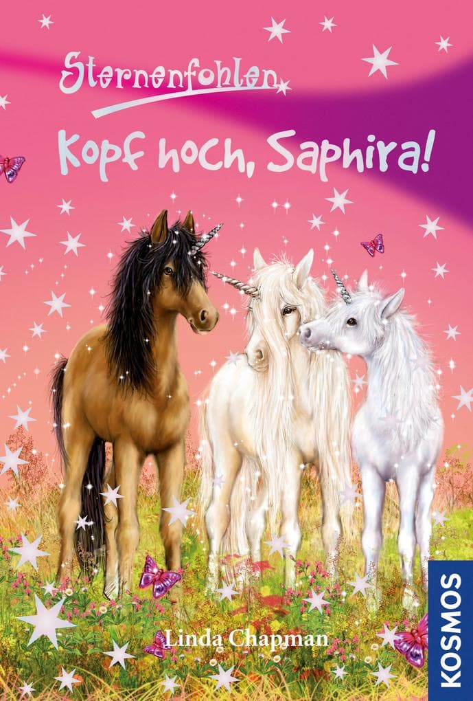 Sternenfohlen 10. Kopf hoch, Saphira!