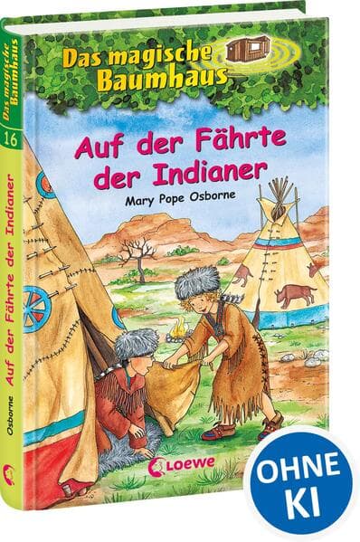 Das magische Baumhaus (Band 16) - Auf der Fährte der Indianer