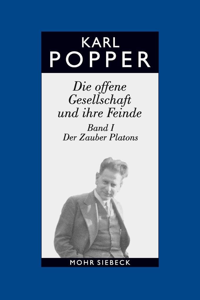 Die offene Gesellschaft und ihre Feinde. Band I: Der Zauber Platons