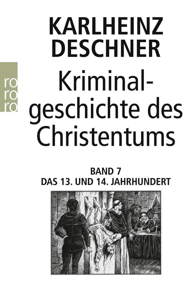 Kriminalgeschichte des Christentums 7
