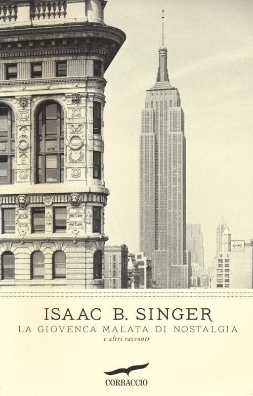 La giovenca malata di nostalgia e altri racconti