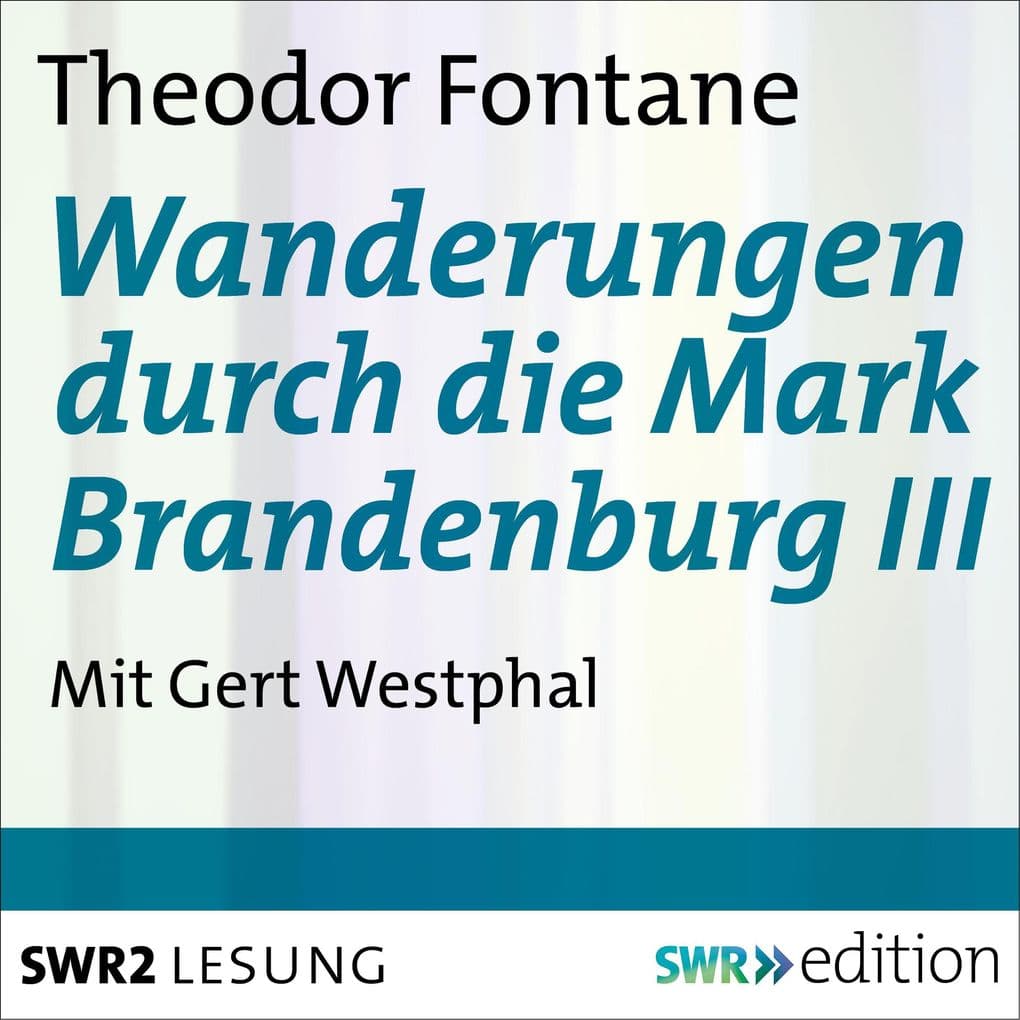 Wanderungen durch die Mark Brandenburg III