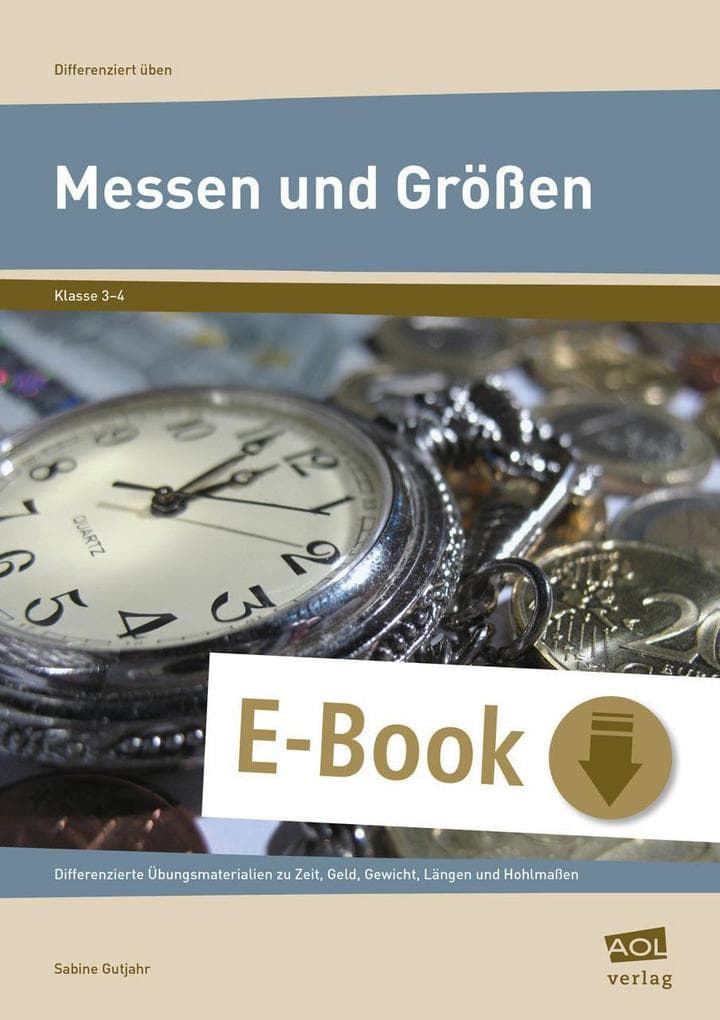 Messen und Größen - Klasse 3 und 4