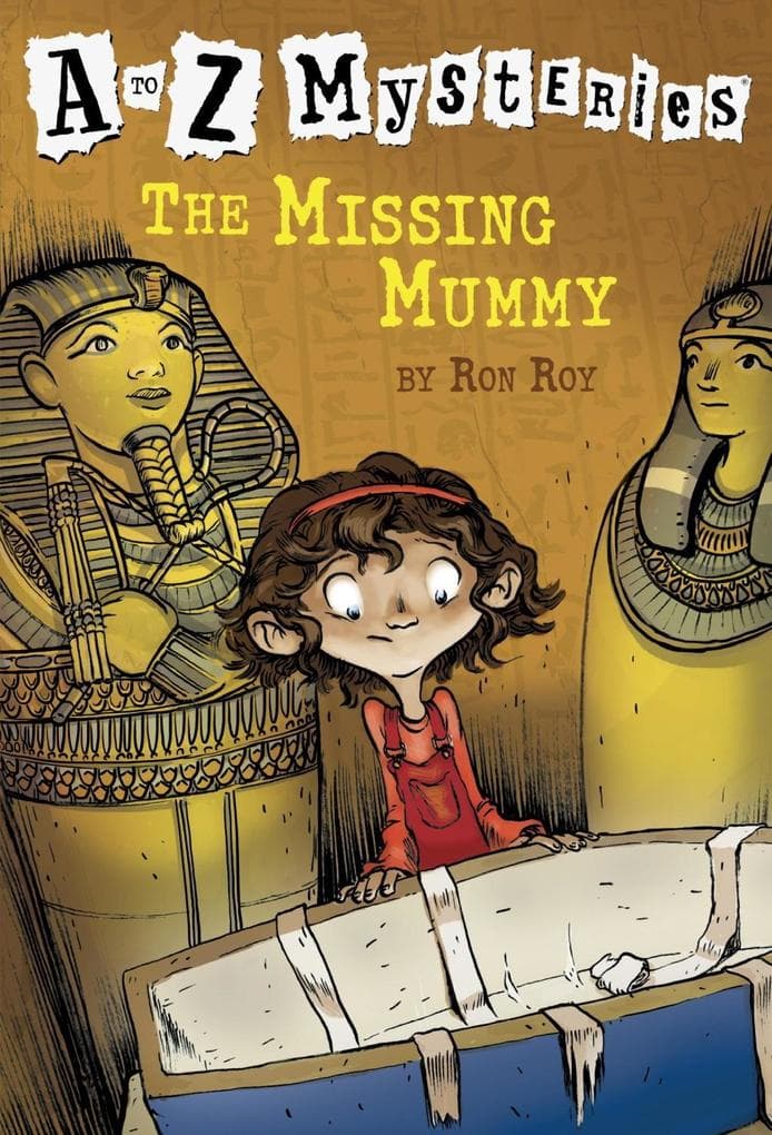 A to Z Mysteries: The Missing Mummy