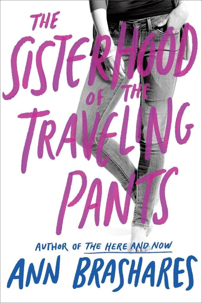 The Sisterhood of the Traveling Pants