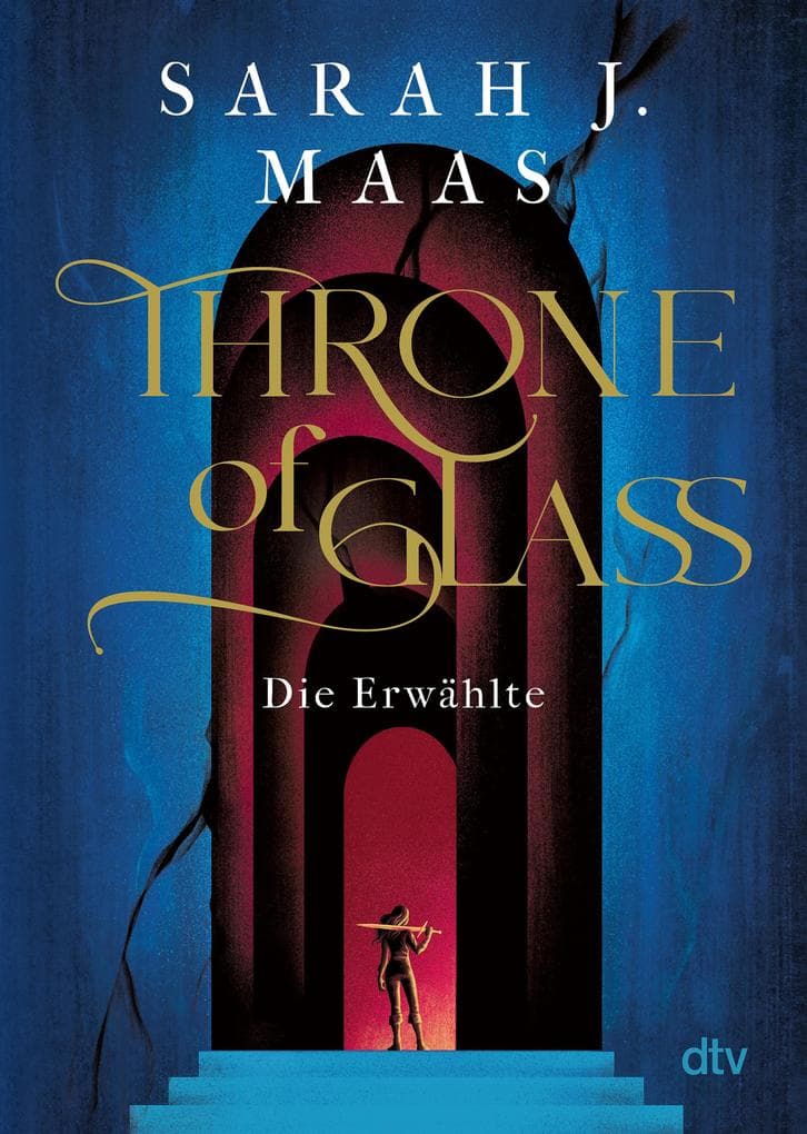 Throne of Glass - Die Erwählte