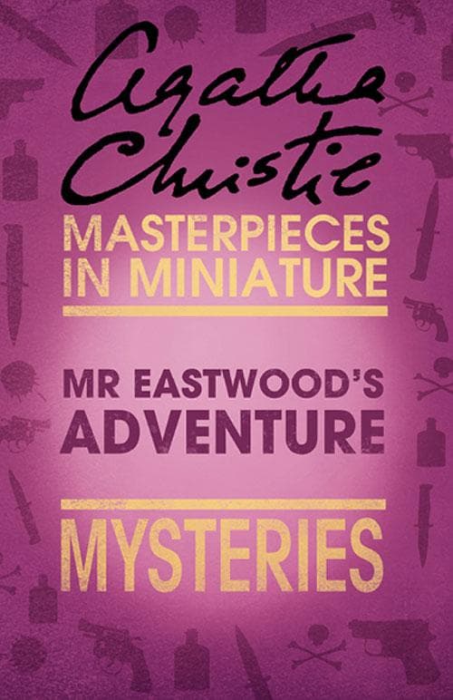 Mr Eastwood's Adventure