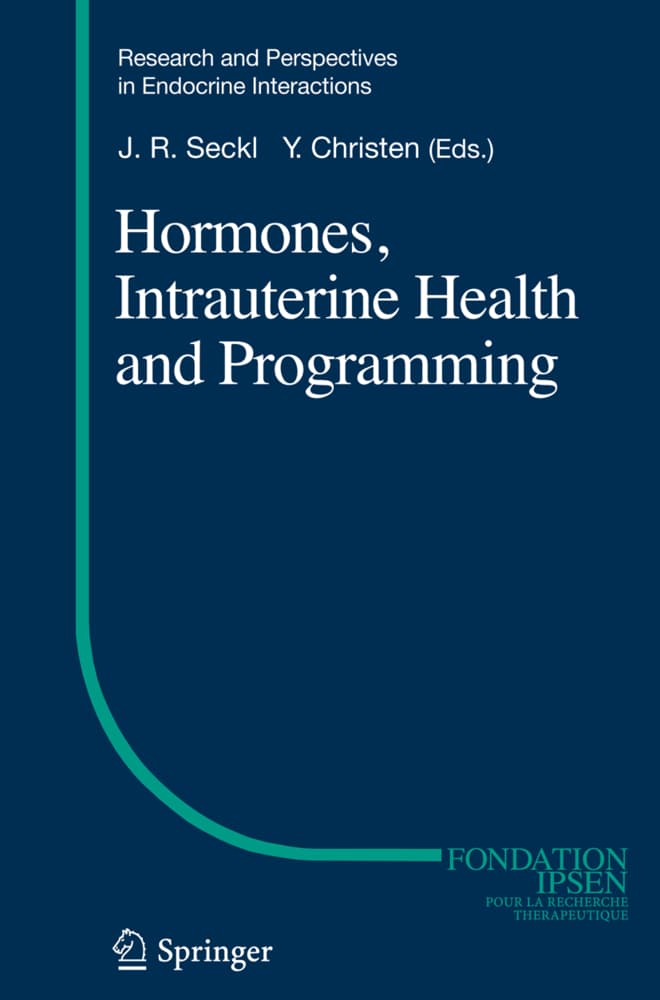 Hormones, Intrauterine Health and Programming