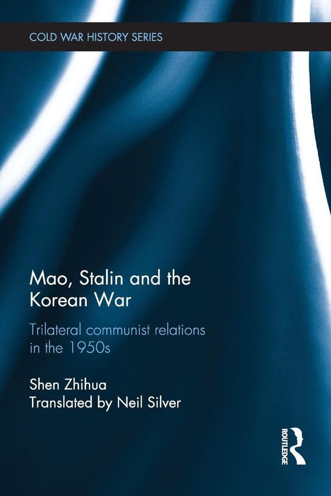 Mao, Stalin and the Korean War